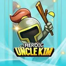 HEROIC UNCLE KIM