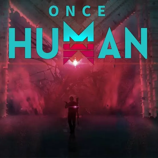 ONCE HUMAN